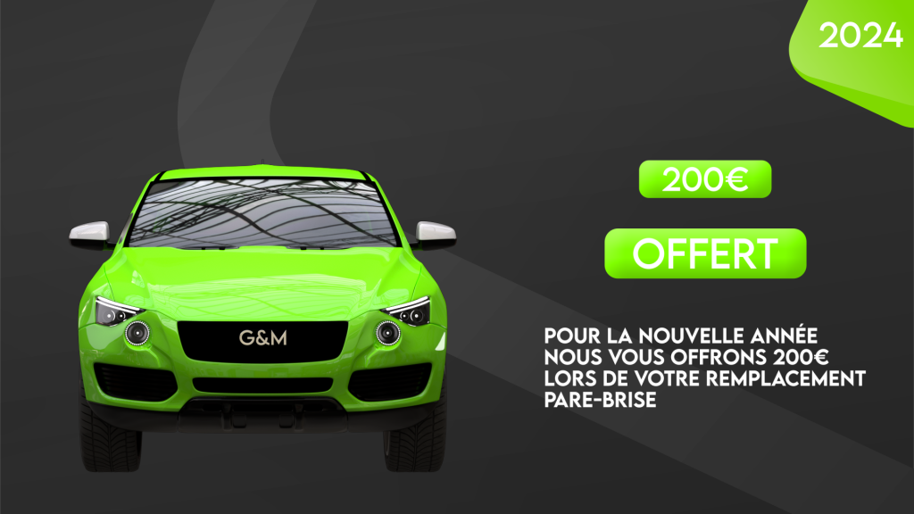 Publicité de Glass and Mobility pour la nouvelle année 2024, mettant en avant une offre promotionnelle de 200 euros offerts pour le remplacement de pare-brise, avec une voiture sportive verte affichant le logo G&M.